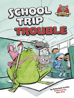 cover image of School Trip Trouble
